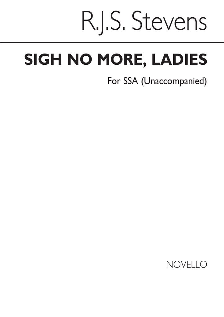 Sigh No More Ladies Ssa